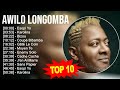 Awilo Longomba 2023 MIX - Top 10 Best Songs