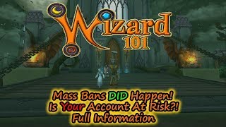 Wizard101 Mass Bans DID Happen, Are YOU At Risk of Being Banned? Full Information