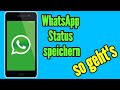 Whatsapp Status kopieren Bilder oder Videos aus WhatsApp Status speichern so gehts