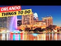 20 AMAZING Things To Do In Orlando & 1 Thing To AVOID