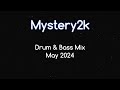 Drum & Bass Mix by Mystery2k | May 2024