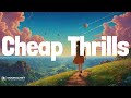 Sia - Cheap Thrills | LYRICS | Die For You - The Weeknd