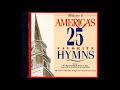 America's 25 Favorite Hymns - Volume 4