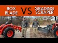 Box Blade vs Grading Scraper