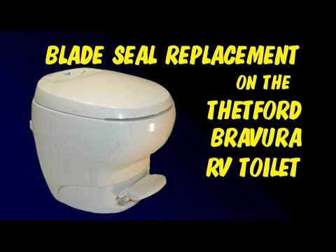 BLADE SEAL REPLACEMENT ON THE THETFORD BRAVURA RV TOILET - IranTube ... BLADE SEAL REPLACEMENT ON THE THETFORD BRAVURA RV TOILET - IranTube ...