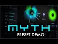 MYTH - Preset Demo