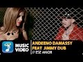 Andeeno Damassy feat  Jimmy Dub - Ese Amor (Official Music Video HD)