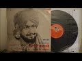 Naina De Vanjare (1978) by Surinder Shindha Full Punjabi Folk Album (VinylRip)