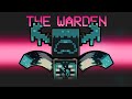 Minecraft Warden Mod in Among Us