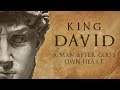 King David Part 1.  Humility.