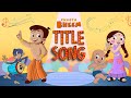 Chhota Bheem Title Song | Fun Songs for Kids | Cartoons for Kids