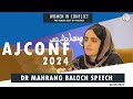 Dr. Mahrang Baloch | Speech | AJCONF2024