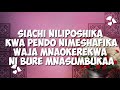 Niacheni Nijivune -  SABAH SALUM(Video lyrics 4K)taarab