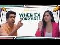 When Ex Is Your Boss | ft. Keshav and Twarita | Humorwale