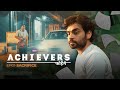 Achievers - Episode 1 | Ft. @SatishRay1, Shubham Yadav & @HAKKUSINGARIYA | The BLUNT