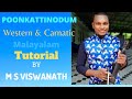 Poonkattinodum | Violin Tutorial | Malayalam | Western and Carnatic Notes | M S Viswanath