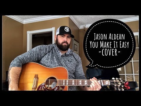 Download JASON ALDEAN - YOU MAKE IT EASY cover by Stephen Gillingham free