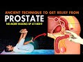 Ancient Technique to Get Relief from Prostate Problems | Best Prostate Exercises for Men