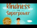 Kindness is My Superpower | Read Aloud by Reading Pioneers Academy