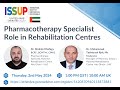 ISSUP UAE: Pharmacotherapy Specialist Role in Rehabilitation Centres