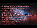 O Let the Son of God Enfold You (Spirit Song) [with lyrics for congregations]