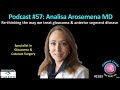 CataractCoach™ Podcast 57: Analisa Arosemena MD
