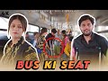 Bus ki seat | Sanju Sehrawat 2.0 | Short Film