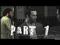 Max Payne 3: Gameplay Part. 1 ( No Commentary )