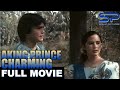 AKING PRINCE CHARMING | Full Movie | Romance Drama w/ Gabby Concepcion & Janice de Belen