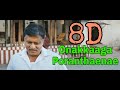 Pannaiyaarum Padminiyum - Onakkaaga Poranthaenae | 8D Audio | Vijay Sethupathi | 8D Tamil Songs