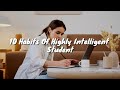 10 Habits Of Highly Intelligent Student