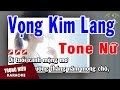 Karaoke Vọng Kim Lang Tone Nữ Nhạc Sống | Trọng Hiếu