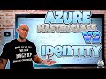 Azure Master Class v2 - Module 2 - Identity