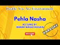 Karaoke: Pehla Nasha  - As Sung By Oemar Wagid Hosain