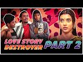 LOVE STORY DESTROYER | PART 2 | Assamese Comedy Video | @RaginiKaushik @pincoolmusic