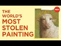 The strange history of the world's most stolen painting - Noah Charney