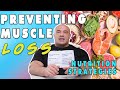 Preventing Muscle Loss On A Cut - Nutrition Strategies