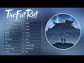 Top 30 songs of TheFatRat - Best Of TheFatRat 2023 - TheFatRat Mega Mix