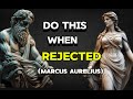REVERSE PSYCHOLOGY  13 LESSONS on how to use REJECTION to your favor  Marcus Aurelius STOICISM