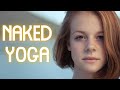 Doing Naked Yoga  - Naked Yoga 2024 ( Nude Yoga Class ) Naked News 2024 - Naked Yoga