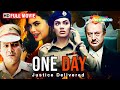 One Day: Justice Delivered | Esha Gupta Action Movie | Anupam Kher | Zarina Wahab | ShemarooMe USA