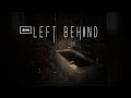 Left Behind 👻 4K/60fps 👻 Longplay Walkthrough Gameplay No Commentary