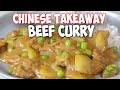 Chinese Takeaway Beef Curry - How to make Takeaway Chinese Beef Curry at home