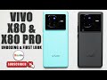 vivo X80 & X80 Pro Unboxing, First Look, Features, Specifications & Price Rs 79,999