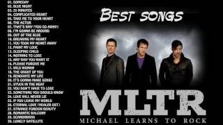 Michael Learns to Rock Greatest Hitst Michael Learns to Rock Playlist