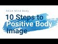 10 Steps for Positive Body Image