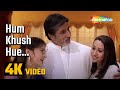 Hum Khush Huye (4K video) | Ek Rishtaa (2001) | Amitabh Bachchan | Akshay Kumar | Karisma Kapoor