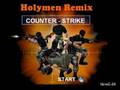 Counter Strike Techno (Holymen Remix) 7:41