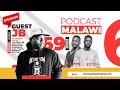 Episode 69 | JB on Music, Daredevils, Leaving Malawi, Southbend, Taygrin, Lulu, Business, Marriage