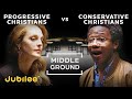 Liberal Christians vs Conservative Christians | Middle Ground